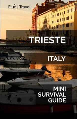 Livre Trieste Mini Survival Guide Jan Hayes