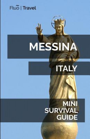 Carte Messina Mini Survival Guide Jan Hayes