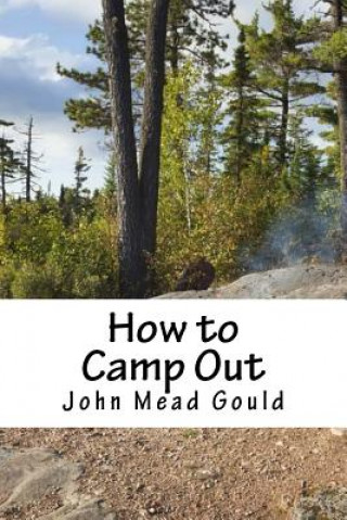 Kniha How to Camp Out John Mead Gould