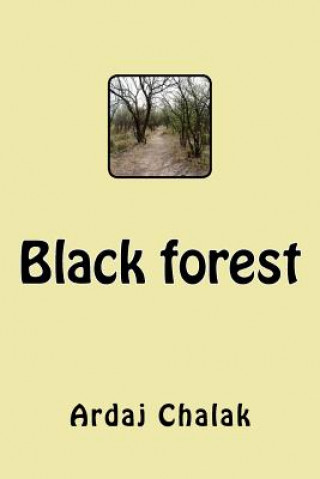 Knjiga Black forest Ardaj Chalak