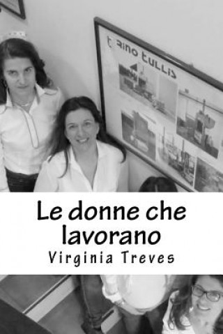 Buch Le donne che lavorano Virginia Treves