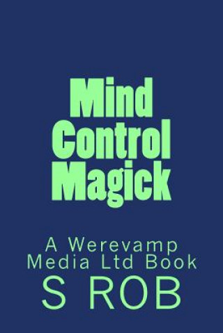 Carte Mind Control Magick S Rob