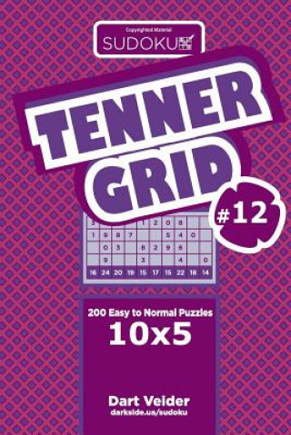 Carte Sudoku Tenner Grid - 200 Easy to Normal Puzzles 10x5 (Volume 12) Dart Veider