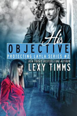 Knjiga His Objective Lexy Timms