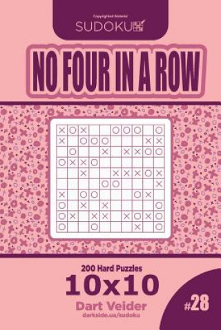 Книга Sudoku No Four in a Row - 200 Hard Puzzles 10x10 (Volume 28) Dart Veider