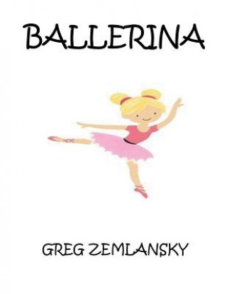 Book Ballerina Greg Zemlansky