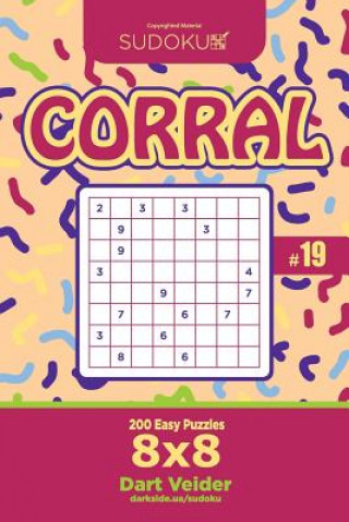 Kniha Sudoku Corral - 200 Easy Puzzles 8x8 (Volume 19) Dart Veider