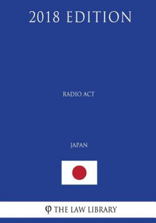 Kniha Regulation for Enforcement of the Act on Investment Trusts and Investment Corporations (Japan) (2018 Edition) The Law Library