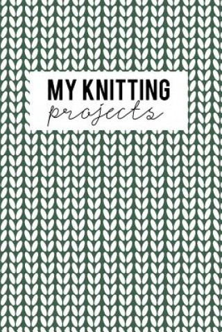Kniha My Knitting Projects: Knitting Paper 4:5 - 125 Pages to Note down your Knitting projects and patterns. Camille Publishing