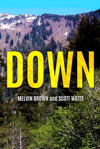 Knjiga Down Melvin Brown