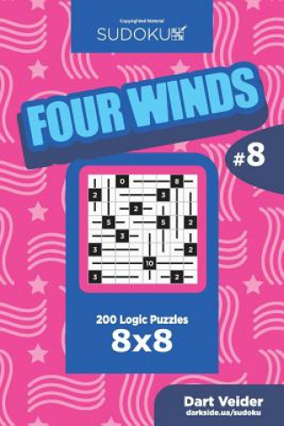 Książka Sudoku Four Winds - 200 Logic Puzzles 8x8 (Volume 8) Dart Veider