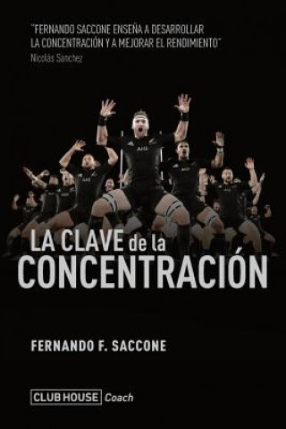 Книга La clave de la concentración Fernando F Saccone