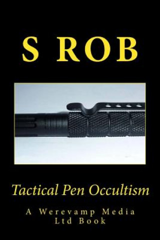 Könyv Tactical Pen Occultism S Rob