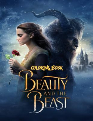 Carte Beauty and the Beast Coloring Book: Coloring Book for Kids and Adults with Fun, Easy, and Relaxing Coloring Pages Linda Johnson