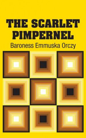 Kniha Scarlet Pimpernel Baroness Emmuska Orczy