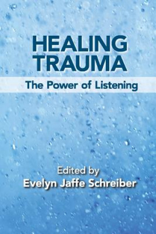 Книга Healing Trauma EVELYN JA SCHREIBER