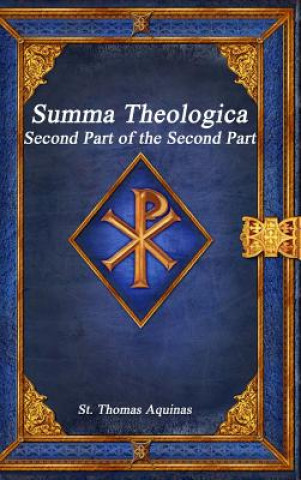 Kniha Summa Theologica ST. THOMAS AQUINAS
