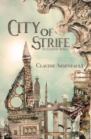 Könyv City of Strife Claudie Arseneault