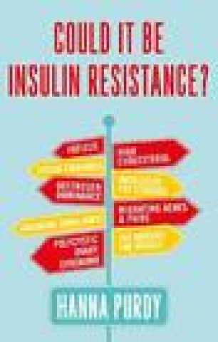 Kniha Could it be Insulin Resistance? H. PURDY