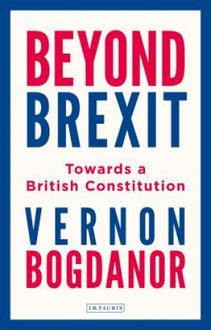 Book Beyond Brexit Vernon Bogdanor