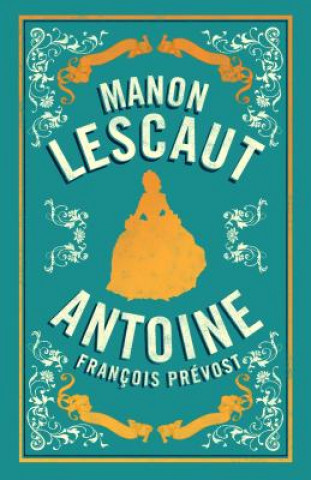 Kniha Manon Lescaut Antoine Francois Prevost