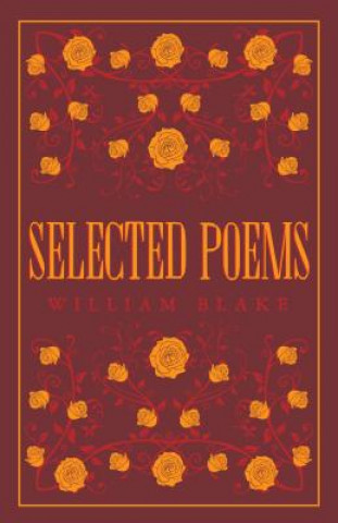 Könyv Selected Poetical Works: Blake William Blake