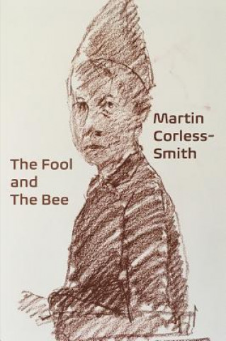 Boek Fool and The Bee Martin Corless-Smith