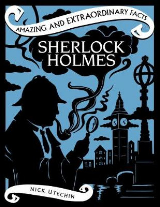 Kniha Sherlock Holmes Nick Utechin