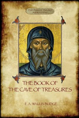 Kniha Book of the Cave of Treasures E. A.  WALLAC BUDGE