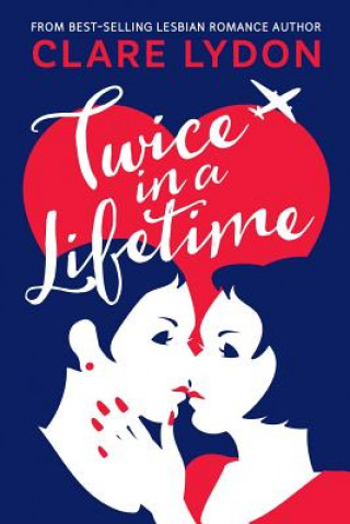 Book Twice In A Lifetime Clare Lydon