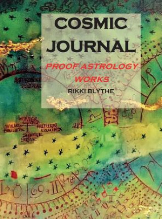 Knjiga Cosmic Journal Rikki Blythe