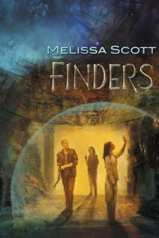 Könyv Finders Melissa Scott