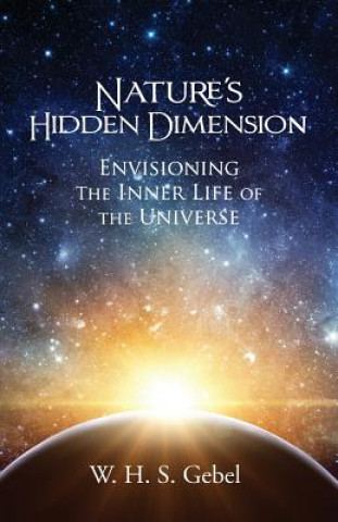 Kniha Nature's Hidden Dimension William Hassan Suhrawardi Gebel