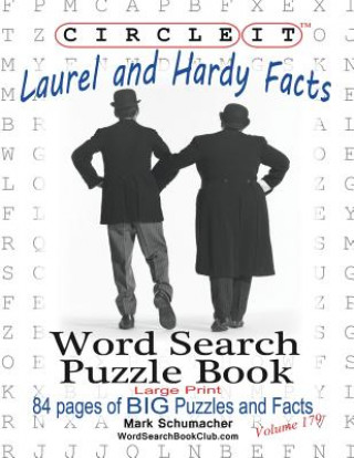 Kniha Circle It, Laurel and Hardy Facts, Word Search, Puzzle Book Lowry Global Media LLC