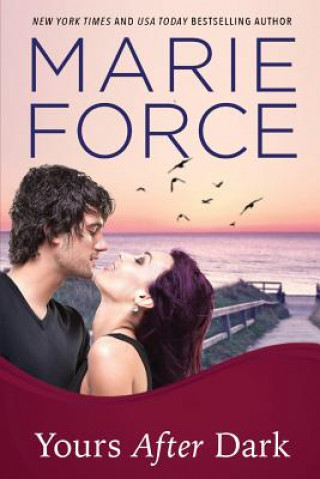 Kniha Yours After Dark Marie Force