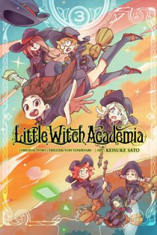 Könyv Little Witch Academia, Vol. 3 (manga) TRIGGER