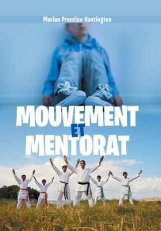 Libro Mouvement Et Mentorat Marian Prentice Huntington