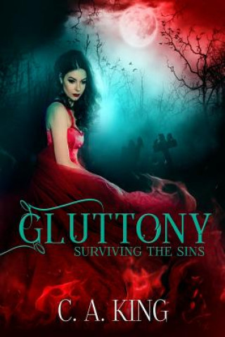 Knjiga Gluttony C a King