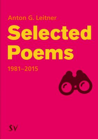 Könyv Selected Poems 1981-2015 Anton G Leitner