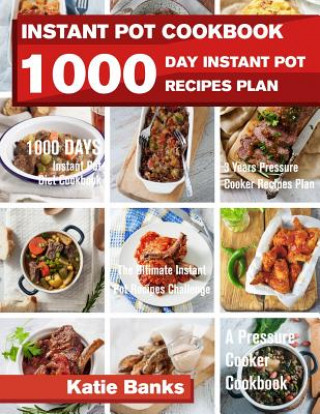 Книга Instant Pot Cookbook Katie Banks