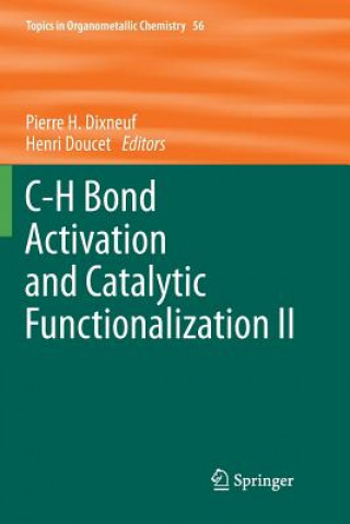 Buch C-H Bond Activation and Catalytic Functionalization II Pierre H. Dixneuf