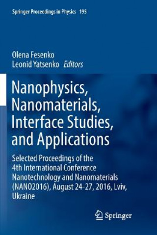 Carte Nanophysics, Nanomaterials, Interface Studies, and Applications Olena Fesenko