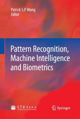 Kniha Pattern Recognition, Machine Intelligence and Biometrics Patrick S. P. Wang