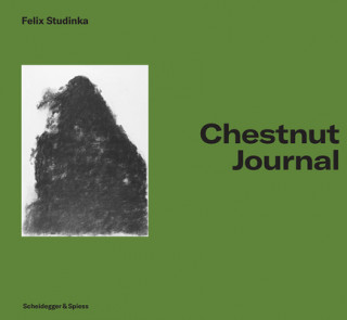 Knjiga Chestnut Journal Felix Studinka