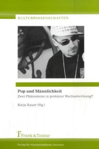 Buch Pop und Männlichkeit Katja Kauer