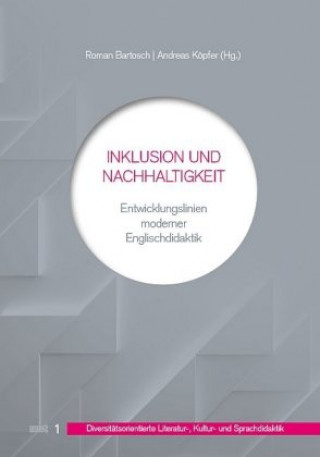 Könyv Inklusion und Nachhaltigkeit Roman Bartosch
