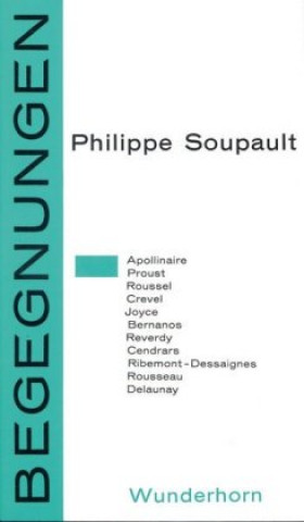 Libro Begegnungen Philippe Soupault