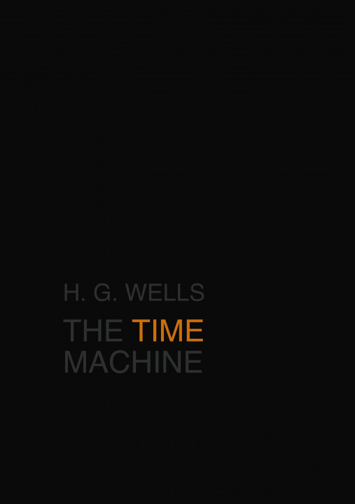 Kniha The Time Machine H. G. Wells