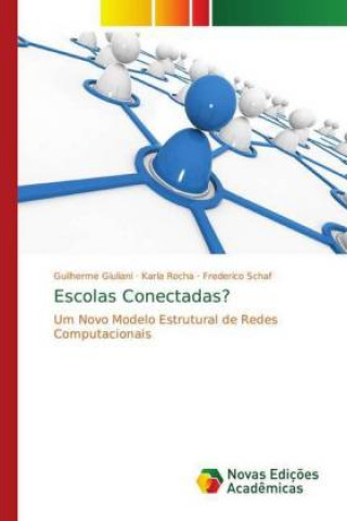 Knjiga Escolas Conectadas? Guilherme Giuliani