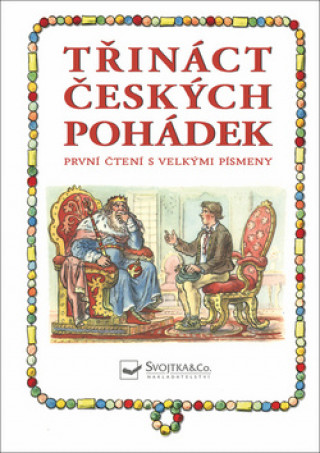 Kniha Třináct českých pohádek Božena Němcová